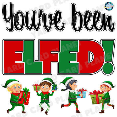 You’ve Been Elfed